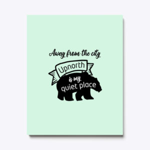 Away from the City Upnorth Canvas