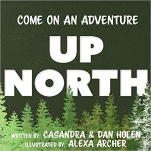 Up North Paperback – November 10, 2020